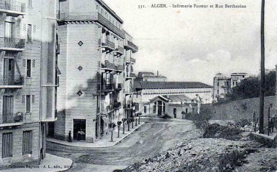 Infirmerie Pasteur et rue Berthezène