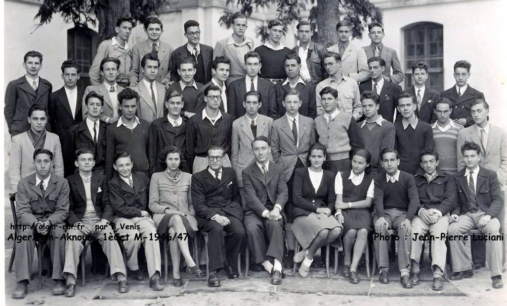 Lycée Ben -Aknoun 1ère C et M, 1946-1947