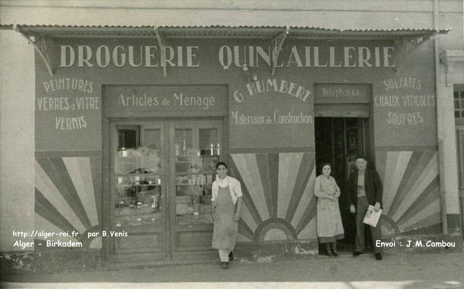 Droguerie Quincaillerie Humbert rue Morhing (route de Maison carrée)
