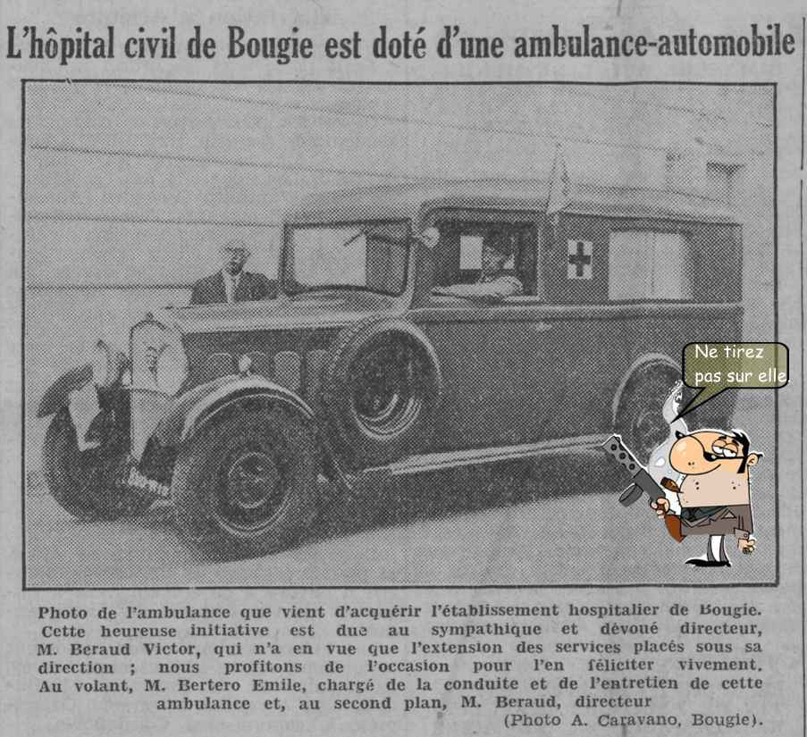 L'hôpital civil de Bougie est doté d'une ambulance-automobile
