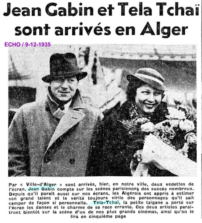 Jean Gabin et Tela Tchaï sont arrivés en Alger