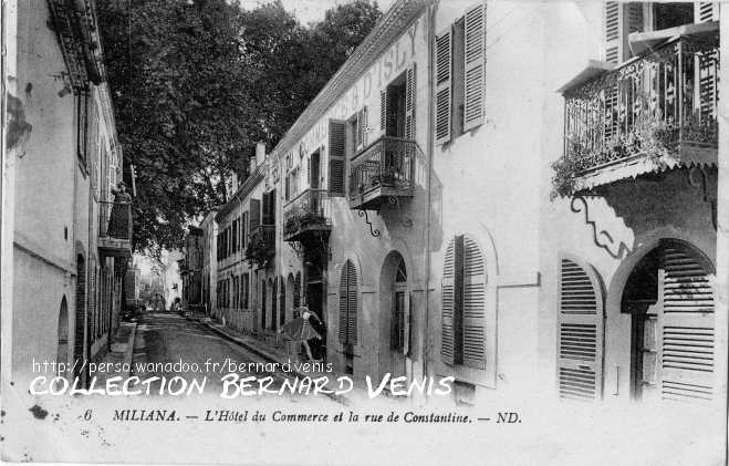 La rue de Constantine et l'hôtel du Commerce et d'Isly.