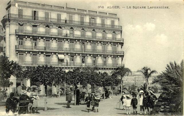 Le Square Laferrière (ex square Bab-Azoun, futur square Guynemer