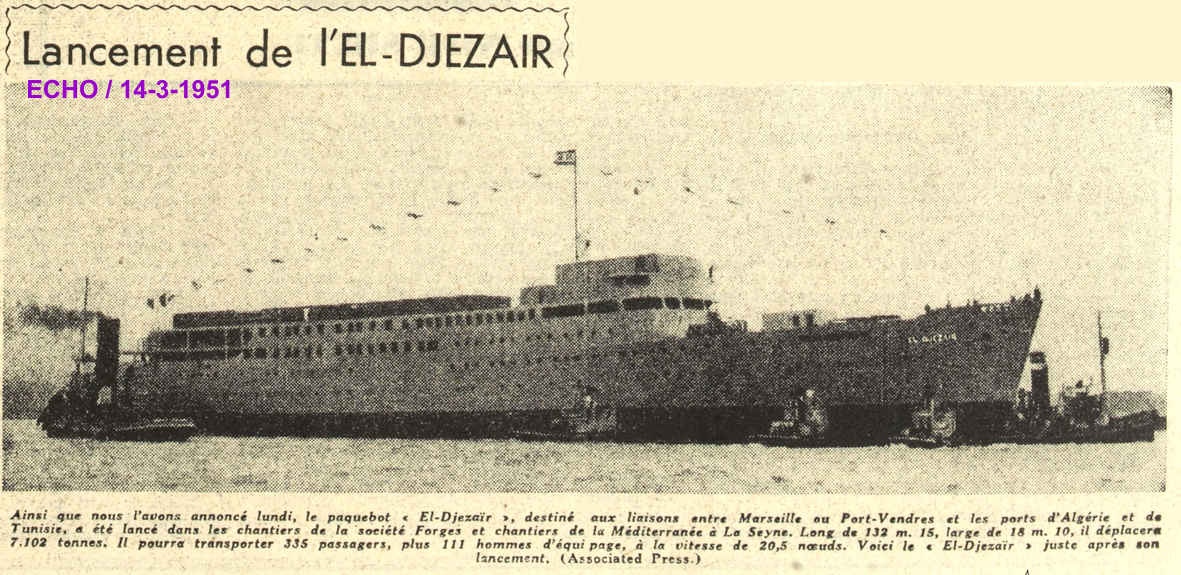 L'" El-Djezair " sera une des plus belles unités de la flotte marchande méditerranéenne