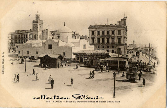 112 : Alger, la place du Gouvernement et Palais Consulaire, 39 ko