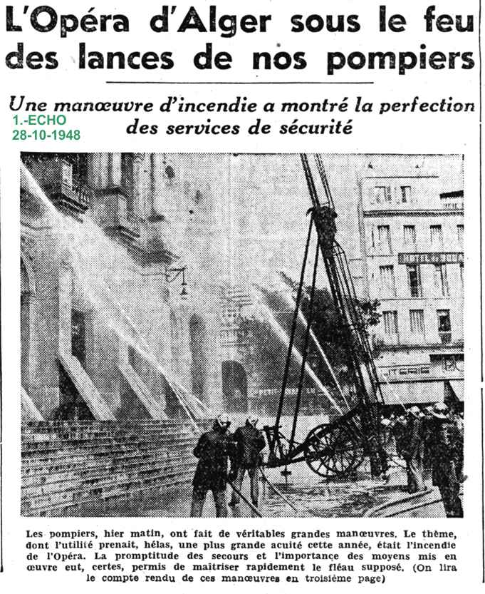 L'Opéra d'Alger sous le feu des lances de nos pompiers