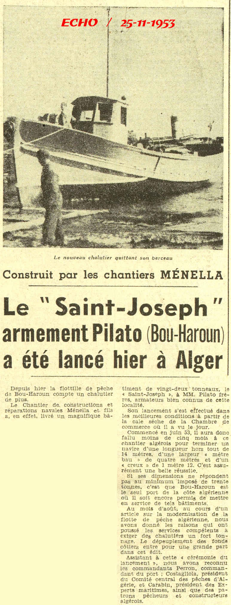 Construit par les chantiers MÈNE LL A 