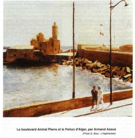 Le boulevard Amiral Pierre et le Penon d'Alger