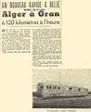 Parti d'Alger à 6 h. 16, le rapide est entré en gare d'Oran à 11 h. 50