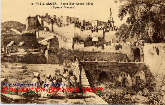 Vieil Alger : la porte Bab-Azoun 