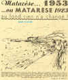 Matarèse 1953 ou Matarèse 1923 au fond rien n'a changé !