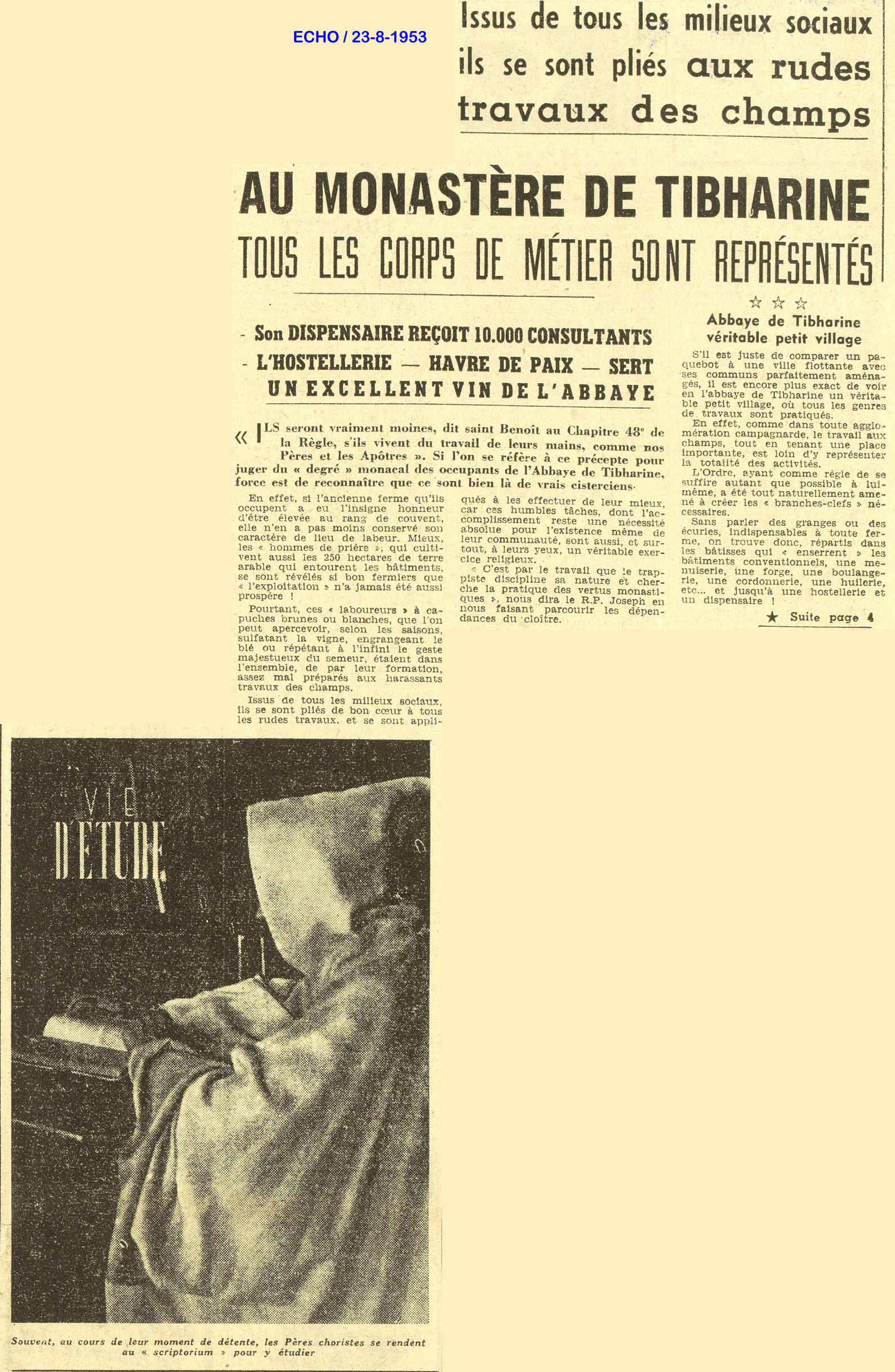 AU MONAST&Egrave;RE DE TIBHARINE TOUS LES CORPS DE M&Eacute;TIER SONT REPR&Eacute;SENT&Eacute;S